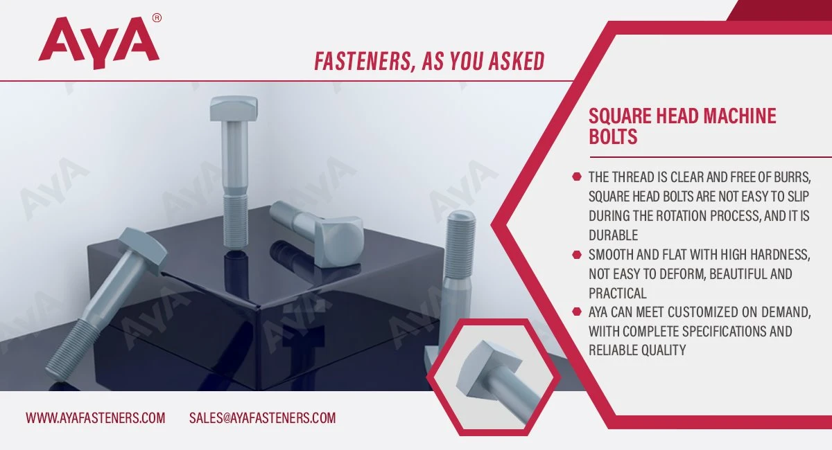 Square Head Machine Bolts-advantages